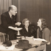 Herman Shumlin, Lillian Hellman (dramatist) and Tallulah Bankhead at rehearsal for The Little Foxes