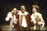 Actors (L-R) Paul Walker, Richard S. Iglewski and Philip Goodwin in a scene from The Acting Company's production of the play "Twelfth Night." (Saratoga)