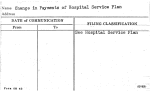 Change in Payments of Hospital Service Plan