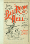 From the ball-room to hell