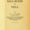 From the ball-room to hell