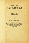 From the ball-room to hell